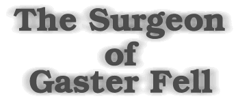 The Surgeon of Gaster Fell